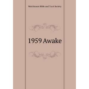  1959 Awake Watchtower Bible and Tract Society Books