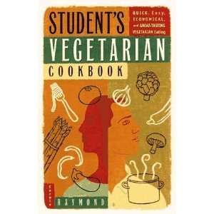 Vegetarian Cookbook Quick, Easy, Cheap, and Tasty Vegetarian Recipes 