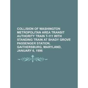  Collision of Washington Metropolitan Area Transit 