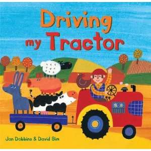  Driving My Tractor [Paperback]: Jan Dobbins: Books
