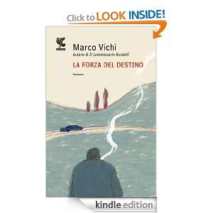 La forza del destino (Narratori della Fenice) (Italian Edition) Marco 