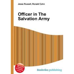  Officer in The Salvation Army Ronald Cohn Jesse Russell 