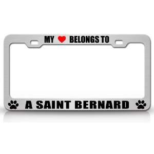 MY HEART BELONGS TO A SAINT BERNARD Dog Pet Steel Metal Auto License 