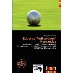   Eduardo Volkswagen Hernández (9786200873095) Emory Christer Books