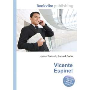  Vicente Espinel Ronald Cohn Jesse Russell Books
