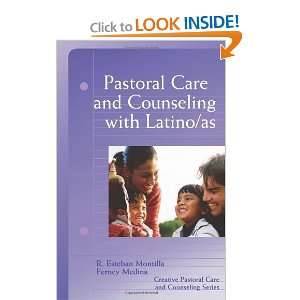   Pastoral Care & Counseling) [Paperback]: R. Esteban Montilla: Books