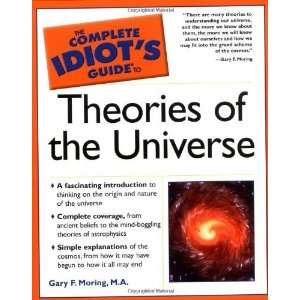   Guide to Theories of the Universe [Paperback] Gary F. Moring Books