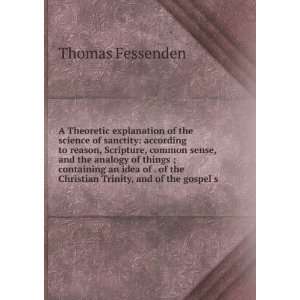   of the Christian Trinity, and of the gospel s Thomas Fessenden Books