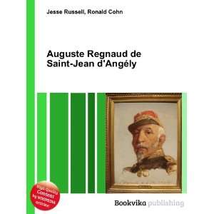   Regnaud de Saint Jean dAngÃ©ly Ronald Cohn Jesse Russell Books