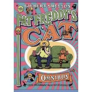    Fat Freddys Cat Omnibus [Paperback] Gilbert Shelton Books