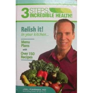   Vol. 2 Relish It in Your Kitchen by Joel Fuhrman ( Hardcover   2011