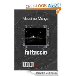 50 minuti. Fattaccio (Libri in tempo reale) (Italian Edition) Massimo 