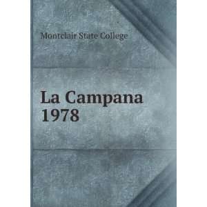  La Campana. 1978 Montclair State College Books