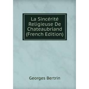   Religieuse De Chateaubriand (French Edition) Georges Bertrin Books