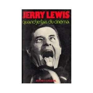  Quand je fais du cinéma: Jerry Lewis: Books