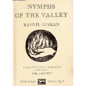  Nymphs of the Valley: Kahlil Gibran: Books
