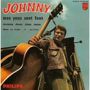 Mes Yeux Sont Fous EP Johnny Hallyday Music