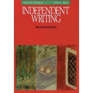    Independent Writing [Paperback] Teresa D. ODonnell Books