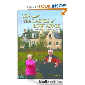 Life with the Ladies of Low Arvie Linda Watson  Kindle 