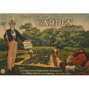 World War I Poster   Uncle Sam says   garden to cut food costs Ask the 