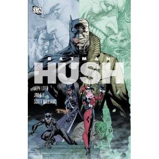 Batman Hush by Jeph Loeb and Jim Lee ( Paperback   Aug. 18, 2009)