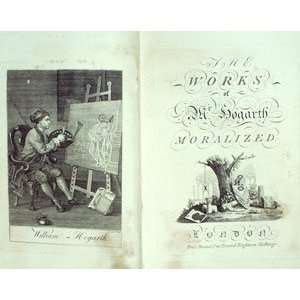   Hogarth Moralized William; Trusler, John Hogarth  Books