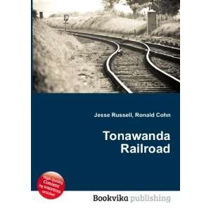 Tonawanda Railroad Ronald Cohn Jesse Russell  Books