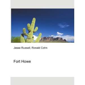  Fort Howe Ronald Cohn Jesse Russell Books