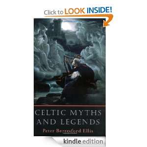 Celtic Myths and Legends Peter Berresford Ellis  Kindle 