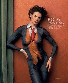 Body Painting Masterpieces by Joanne Gair NEW 9780789320476  