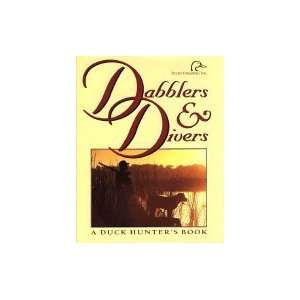  Dabblers & Divers. a Duck Hunters Book (Anon). Books