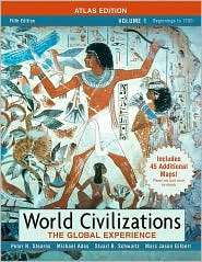 World Civilizations The Global Experience, Vol. 1, (0205556914 