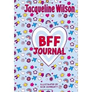    Jacqueline Wilson BFF Journal [Diary]: Jacqueline Wilson: Books