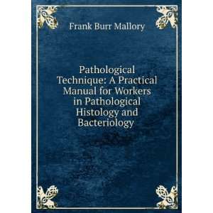   autopsies and for clinical diagnosis by laboratory methods Frank Burr