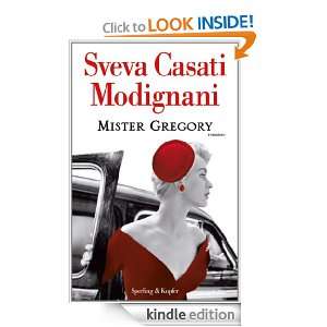 Mister Gregory (Pandora) (Italian Edition) Sveva Casati Modignani 