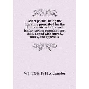   and junior leaving examinations, 1898 William John Alexander Books