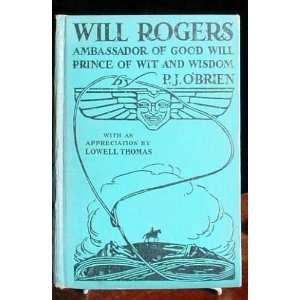   GOOD WILL, PRINCE OF WIT AND WISDOM. Rogers Will OBrien P.J. Books