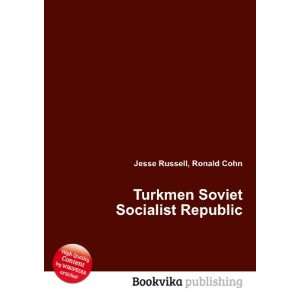  Turkmen Soviet Socialist Republic Ronald Cohn Jesse 