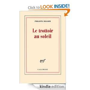 Le trottoir au soleil (Blanche) (French Edition) Philippe Delerm 
