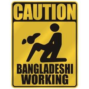   CAUTION  BANGLADESHI WORKING  PARKING SIGN BANGLADESH 
