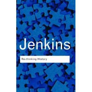   History (Routledge Classics) [Paperback] Keith Jenkins Books