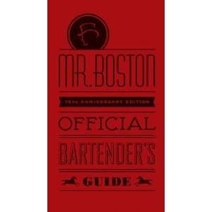 Mr. Boston Official Bartenders Guide (Mr. Boston Official Bartender 