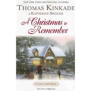   to Remember (Cape Light, Book 7) [Paperback]: Thomas Kinkade: Books