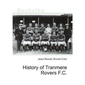  History of Tranmere Rovers F.C. Ronald Cohn Jesse Russell 
