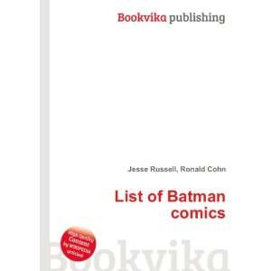  List of Batman comics: Ronald Cohn Jesse Russell: Books