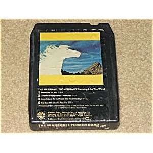  Tucker Band Running Like the Wind 8 Track Tape: Everything Else