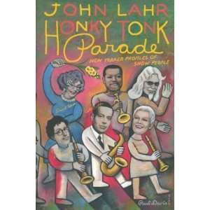    Tonk Parade The New Yorker Profiles [Paperback] John Lahr Books