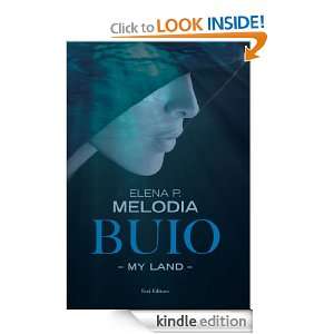 Buio My land (Lain) (Italian Edition) Elena P. Melodia  
