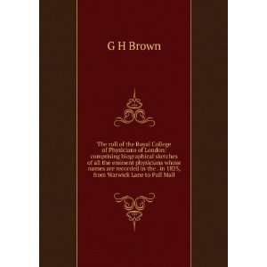   in the . in 1825, from Warwick Lane to Pall Mall: G H Brown: Books