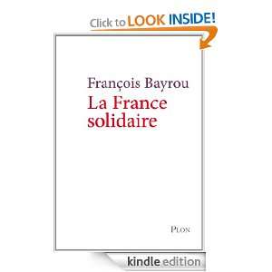   solidaire (French Edition) François BAYROU  Kindle Store